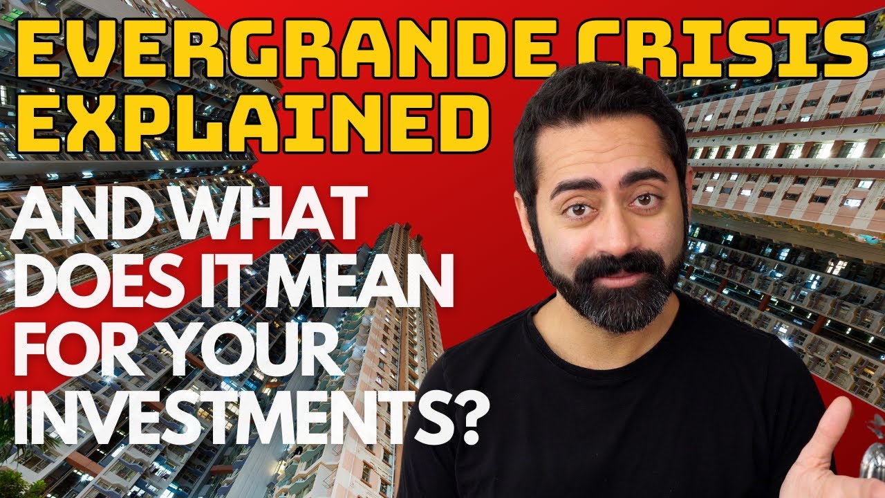 Объяснение кризиса Evergrande | Что это означает для ваших инвестиций?