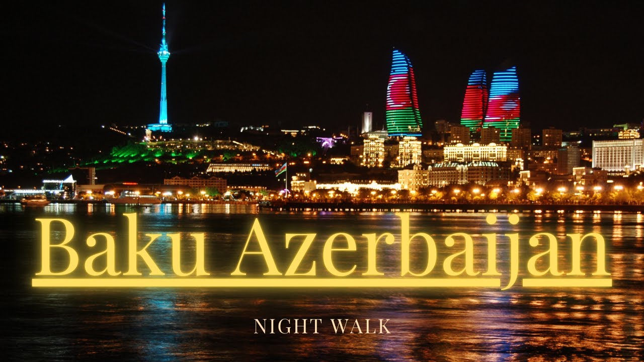 Baku at Night | Walking Tour | Azerbaijan Travel 2025
