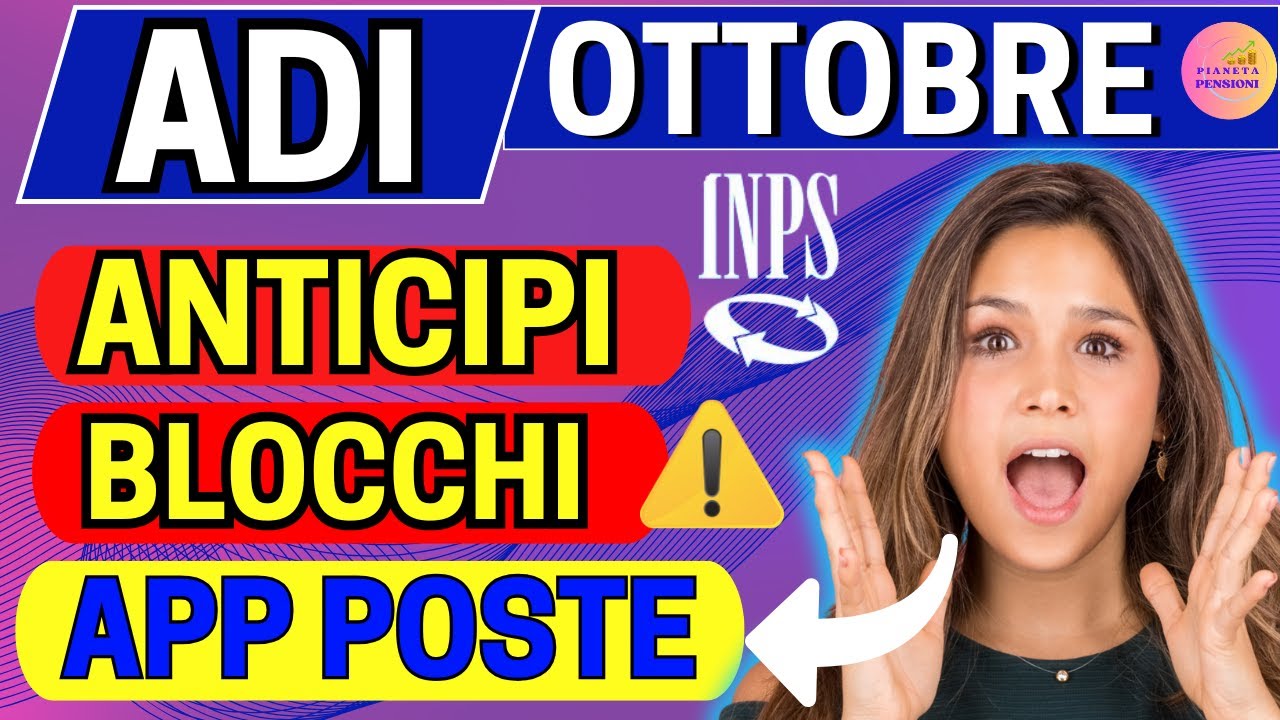📢Assegno Inclusione Ottobre: Anticipi, Blocchi e Nuova App Poste