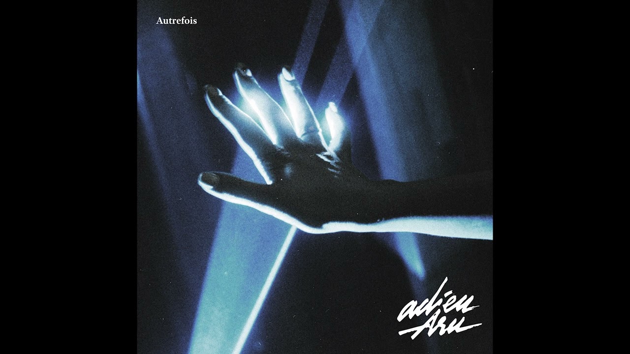Adieu Aru - Autrefois