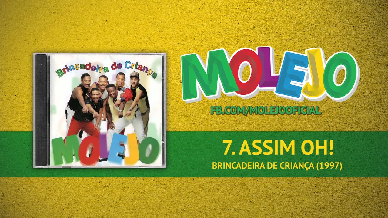 Molejo - Assim Oh!