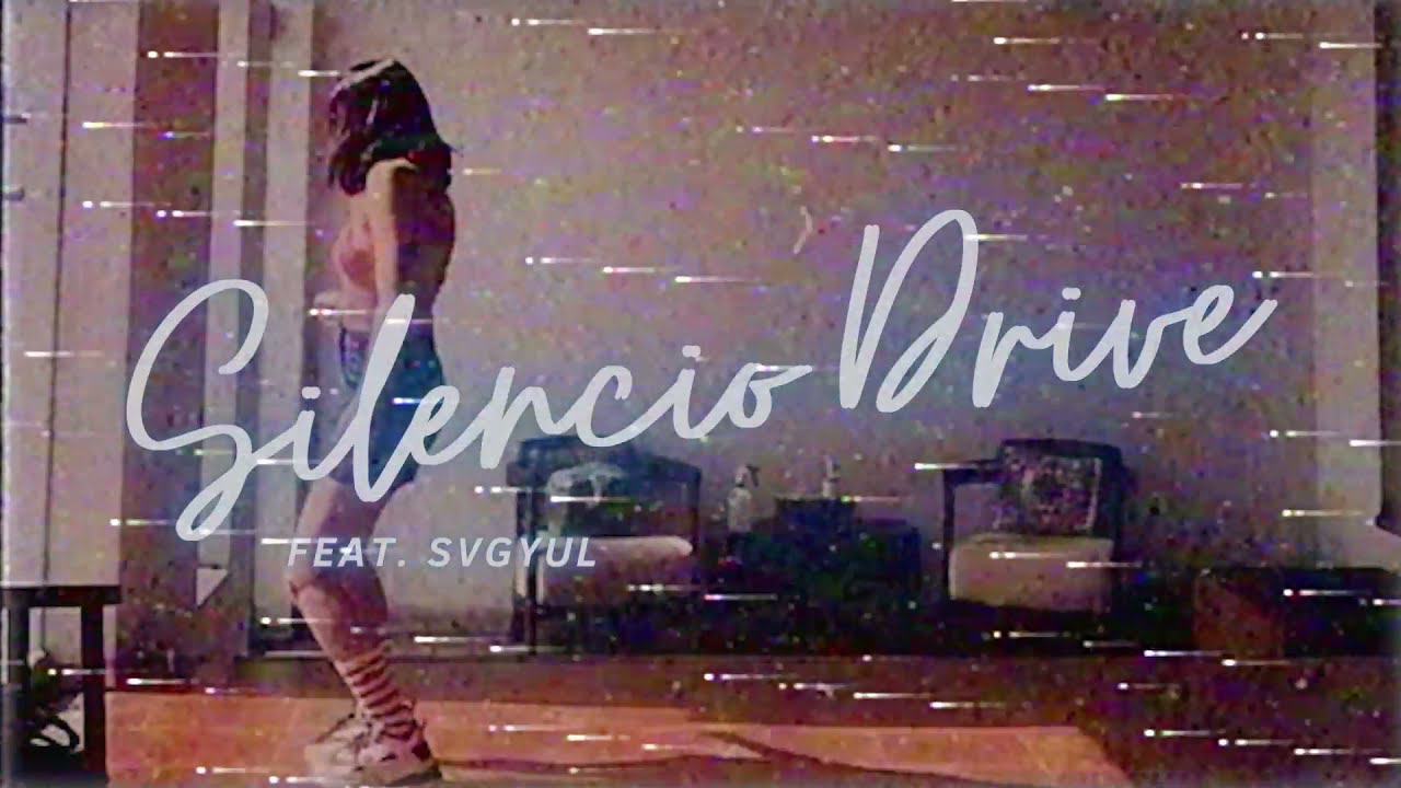 Silencio Drive (feat. Svgyul)