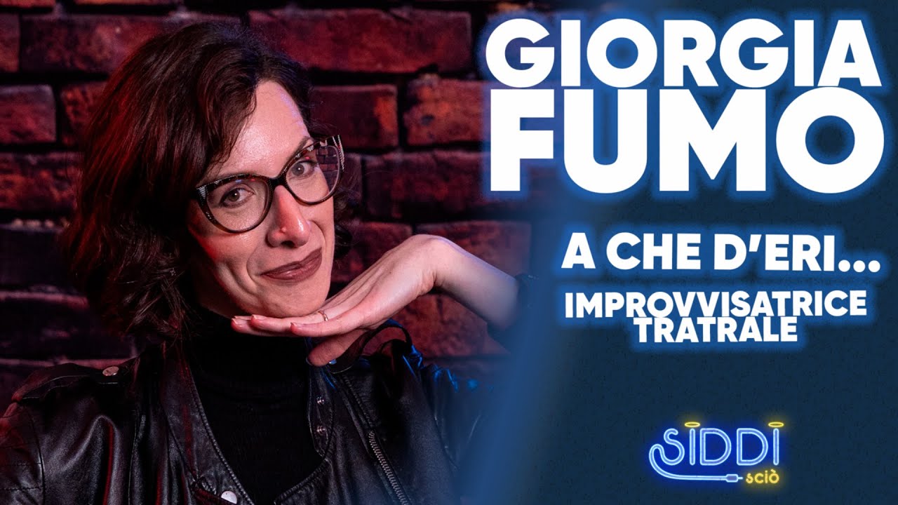 🎙 Siddisciò - Puntata 1 - Giorgia Fumo