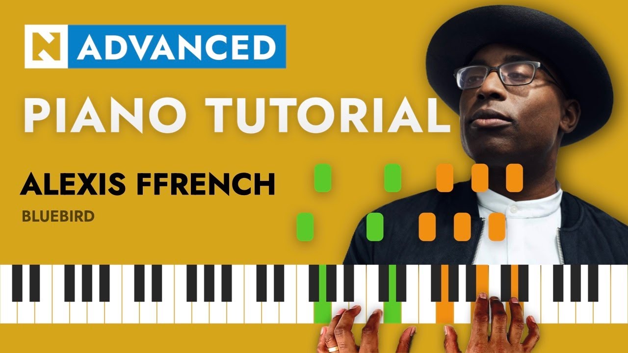 Alexis Ffrench - Bluebird | PIANO TUTORIAL | ADVANCED