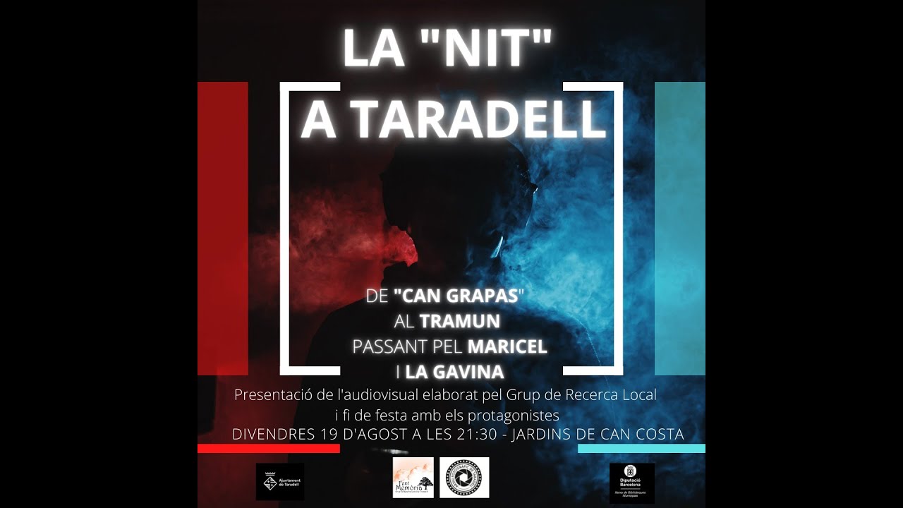 Documental: La nit a Taradell: 'De Can Grapas al Tramun passant pel Maricel i La Gavina'