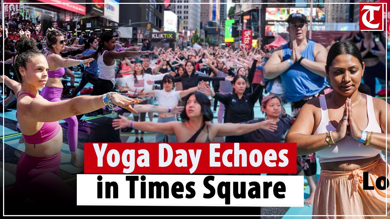 Times Square Hosts Yoga Day, Indian Consulate Leads Global Celebration in New York