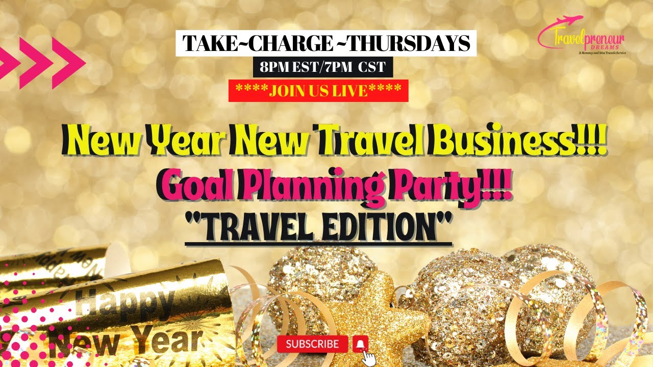 New Year New Travel Business! Get Ready For The New Year!!!
