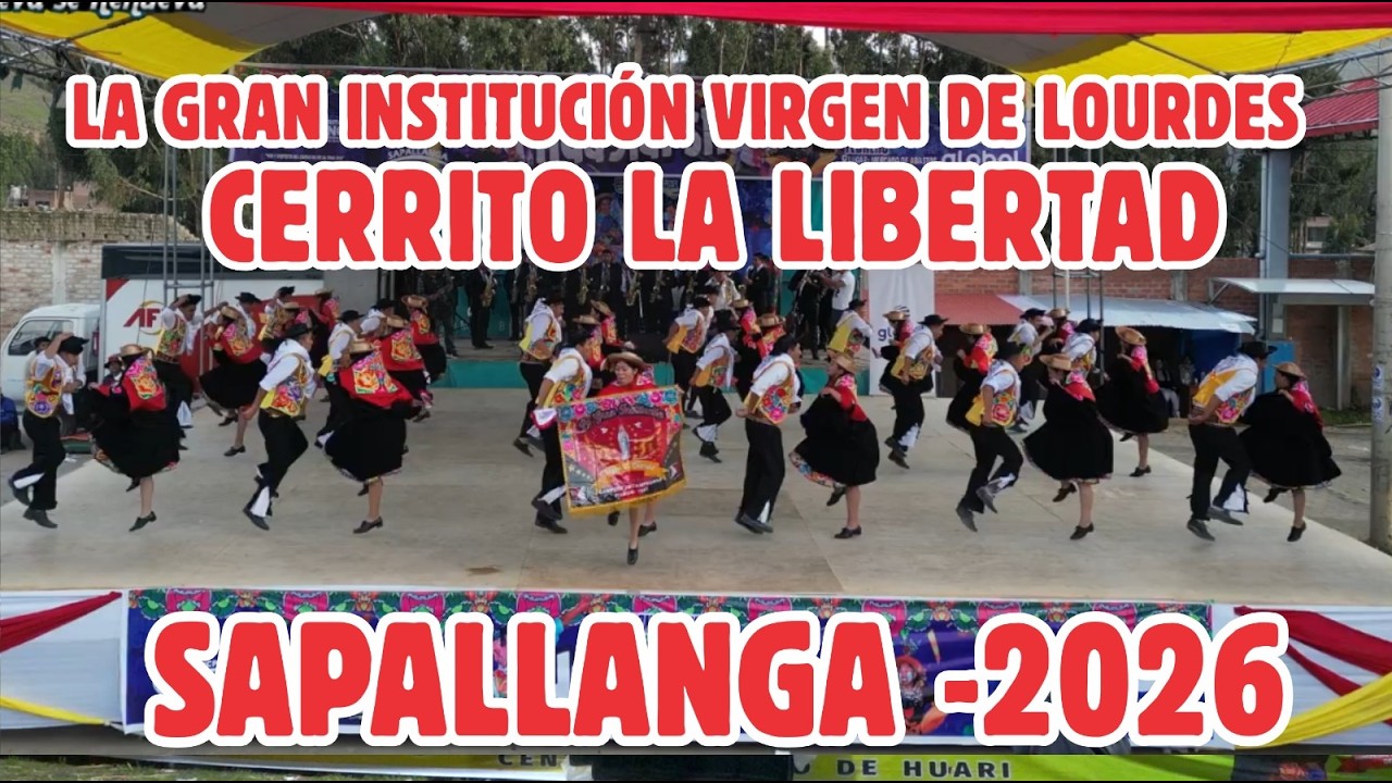 La Gran Institucion Virgen de Lourdes Cerrito La Libertad en el Concurso  Huaylarsh Sapallanga 2026