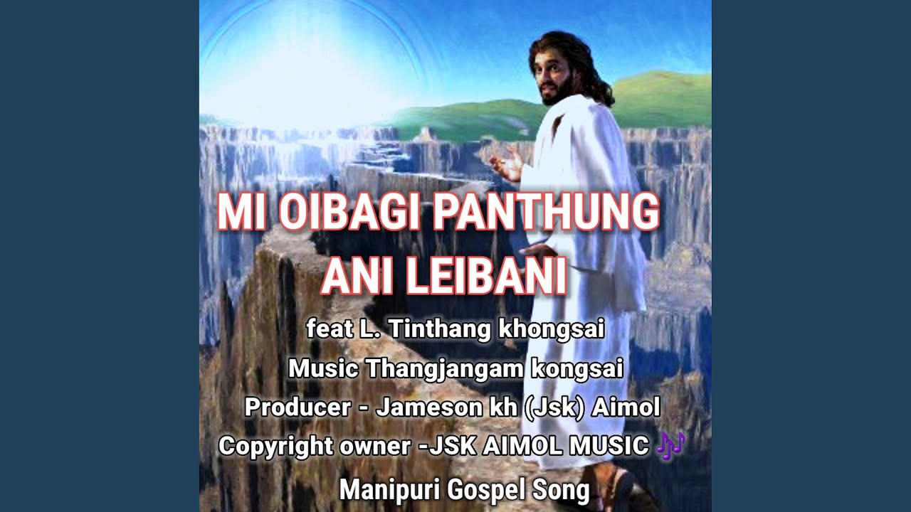 Mi Oibagi Panthung (feat. L Tinthang khongsai) (Jsk Aimol Music Remix)