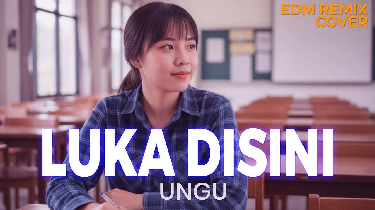 Luka Disini &ndash; UNGU Emotional EDM Remix (Cover by ENDHERRA)