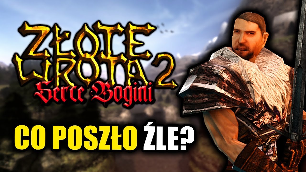 Co poszło ŹLE w Złote Wrota 2 Serce Bogini?