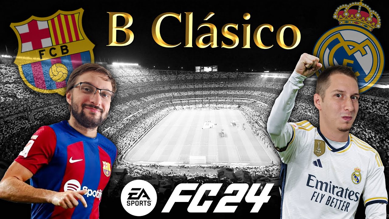 EA FC 24 SCH vs GCH - Csavart El Clásico | Barcelona - Real Madrid