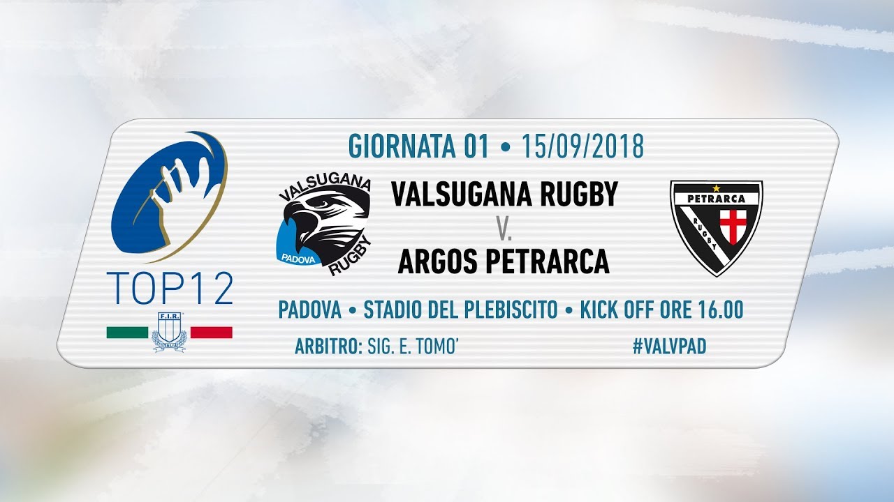 TOP12 2018/19, Giornata 1 - Valsugana Rugby Padova v Argos Petrarca Padova