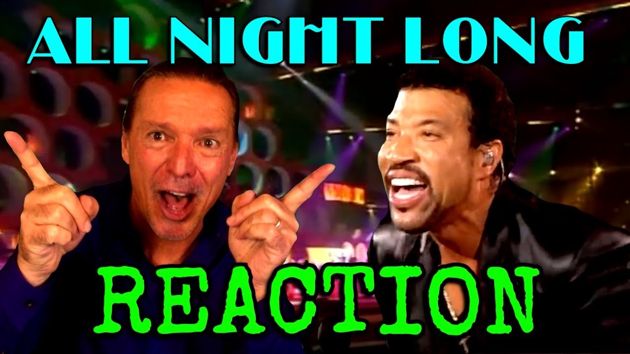 Vocal Coach Reacts To Lionel Richie - All Night Long - Live - Ken Tamplin