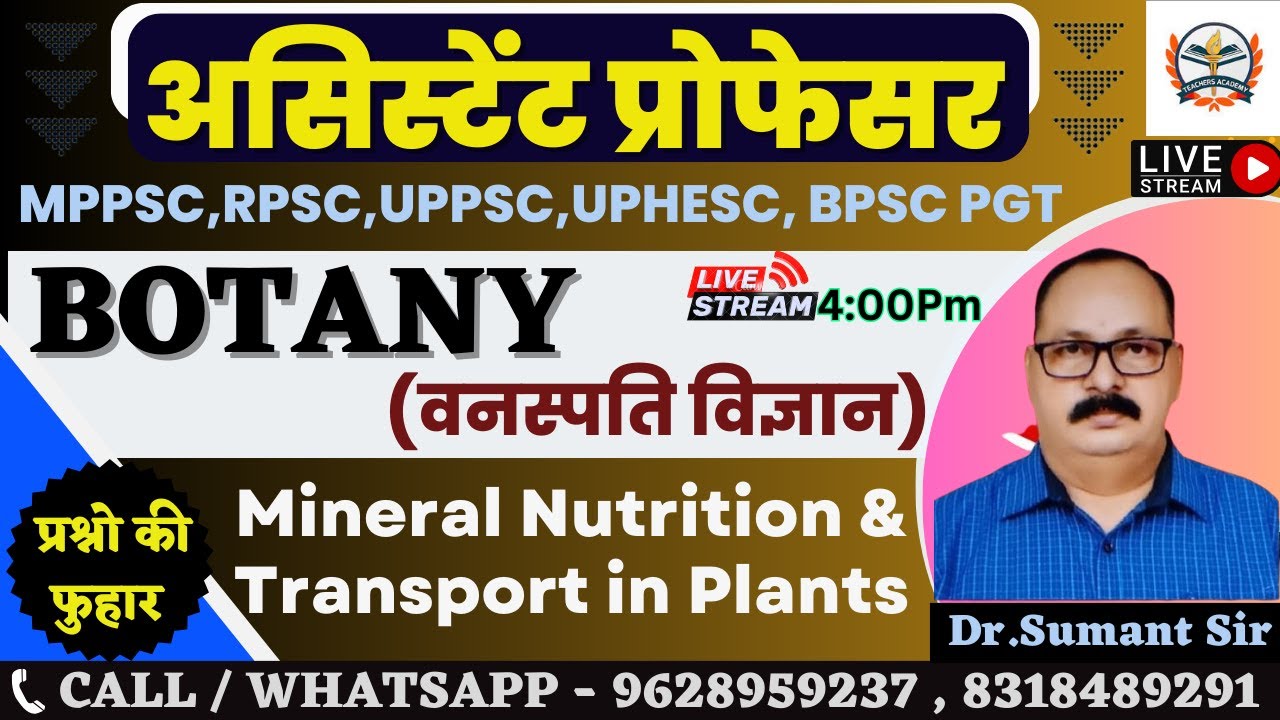 Assistant professor Botany 2023 Mineral Nutrition & Transport in Plants  BPSC EMRS /ASS.PRO Botany