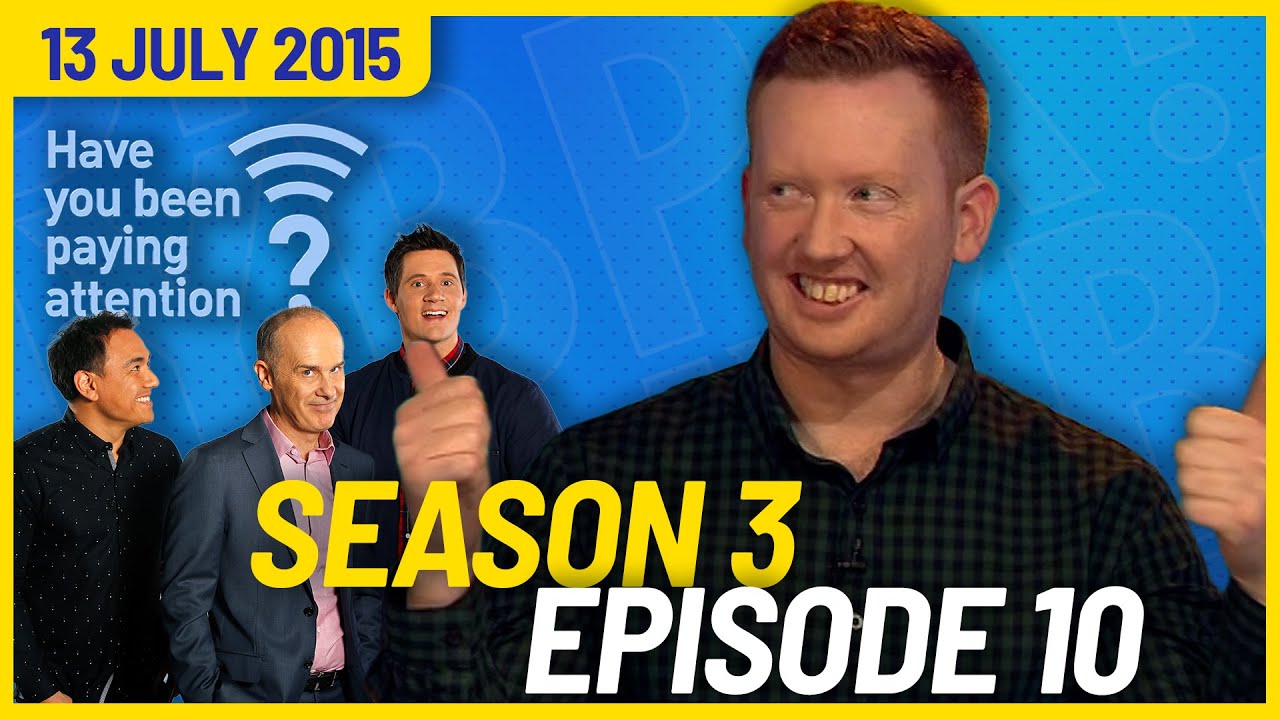 Have You Been Paying Attention? Season 3, Episode 10 #HYBPA