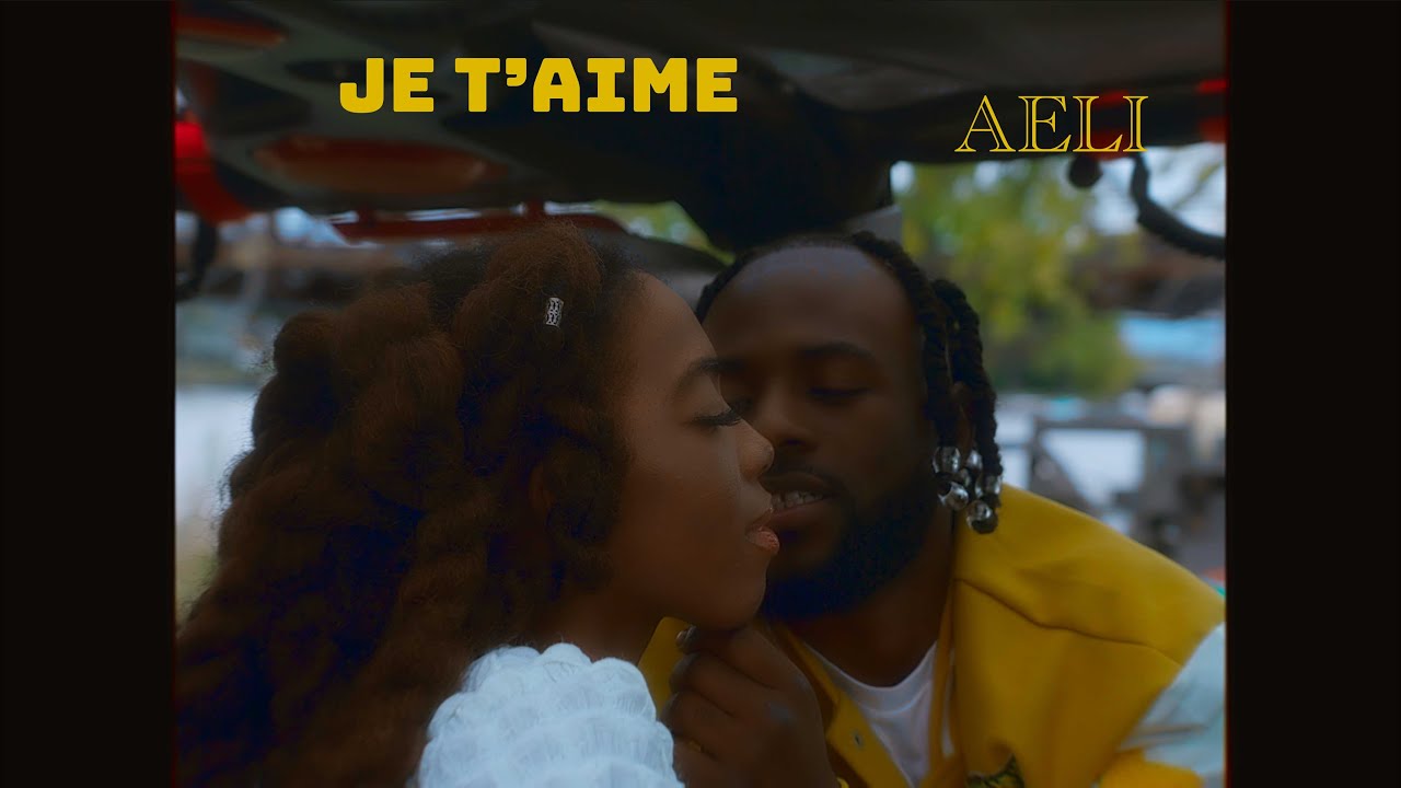 Aeli-G - Je T'aime ( Official Video )