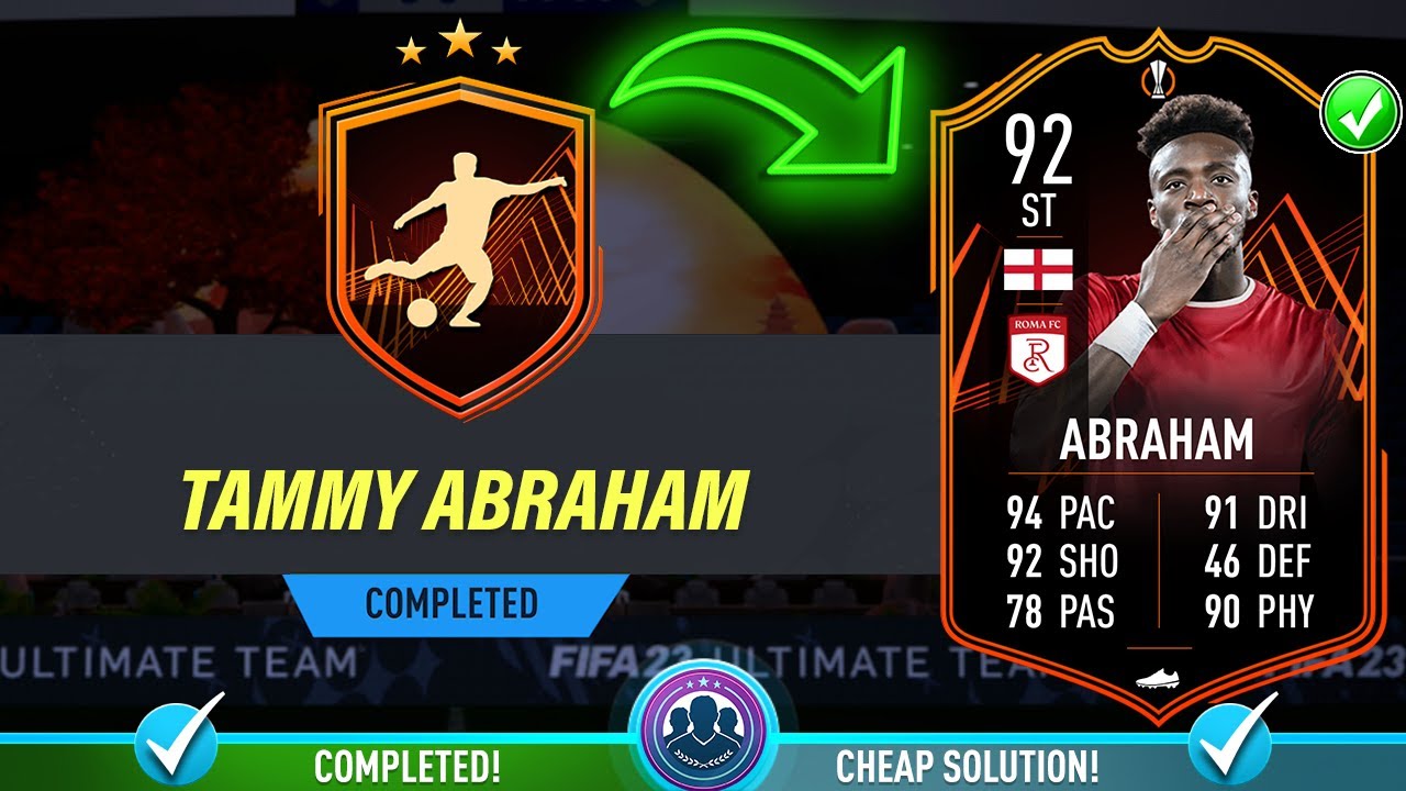 92 RTTF Тэмми Абрахам SBC завершен &mdash; недорогое решение и советы &mdash; FIFA 23