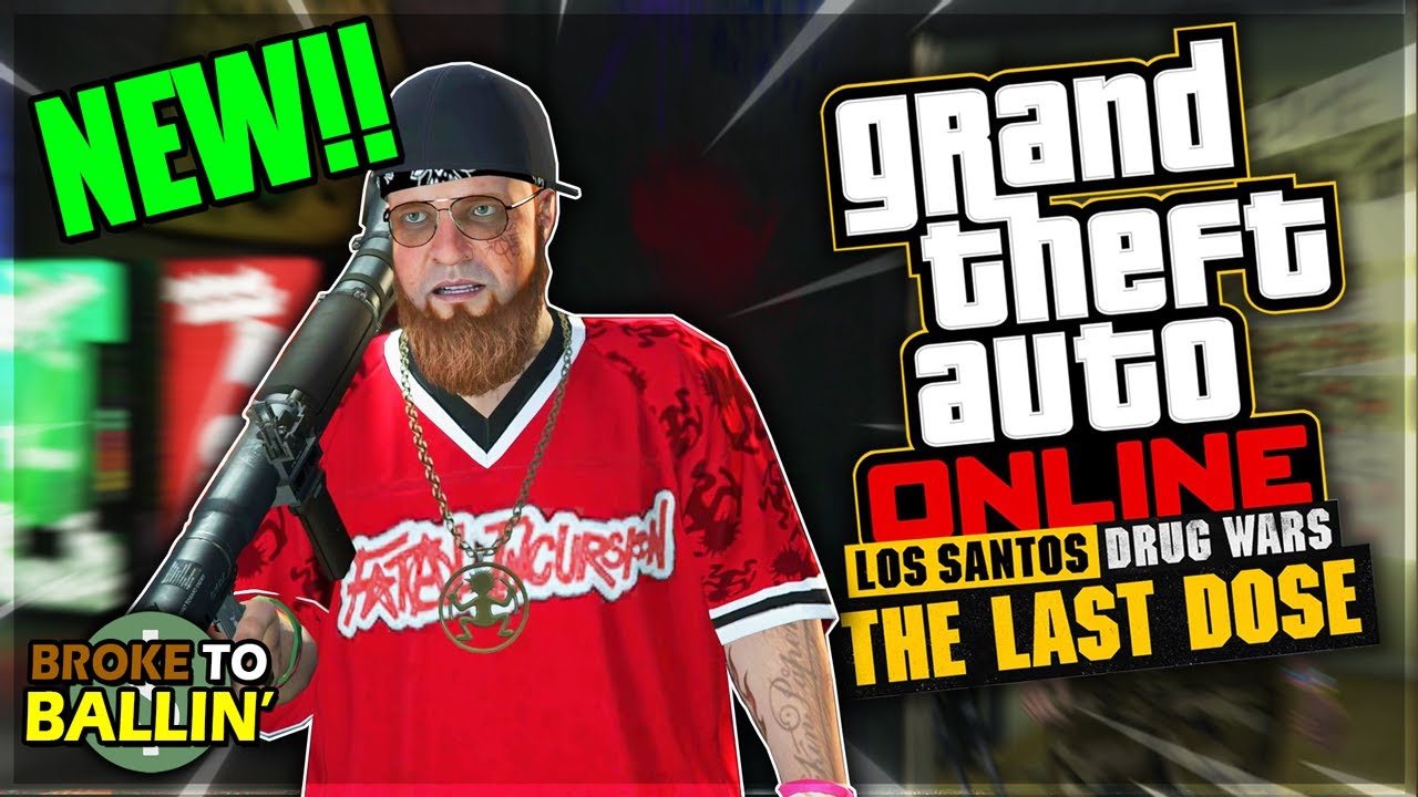 THE LAST DOSE IS HERE!!! | Broke to Ballin' #20 - GTA Online E&E