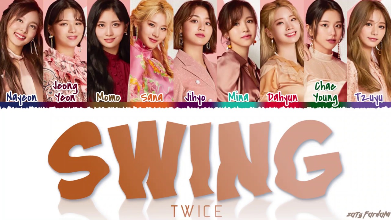 TWICE (トゥワイス) - 'SWING' Lyrics [Color Coded_Kan_Rom_Eng]