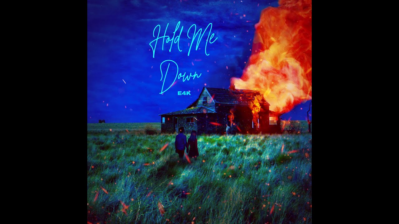 E4K - Hold Me Down [Official Audio]