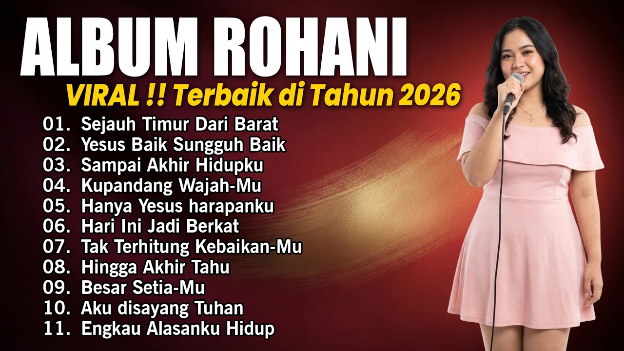 Halleluya - Lagu Rohani Kristen Terbaru - Album Lagu Rohani Terbaik Menyentuh Hati