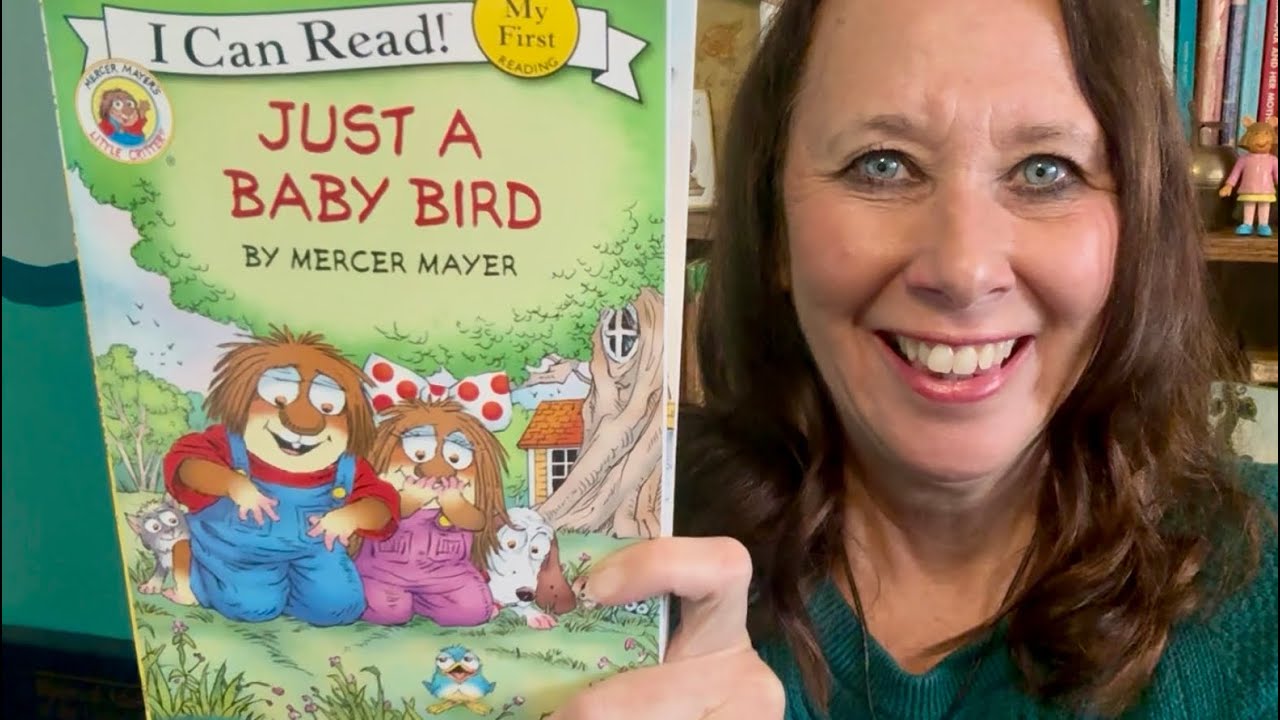 Just a Baby Bird by Mercer Mayer (a Little Critter picture book read aloud)