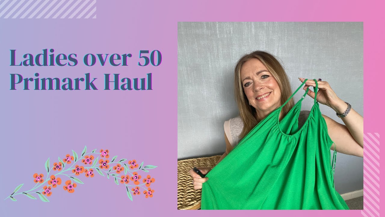 Primark Fashion Over 50 | Real Style, Real Comfort!