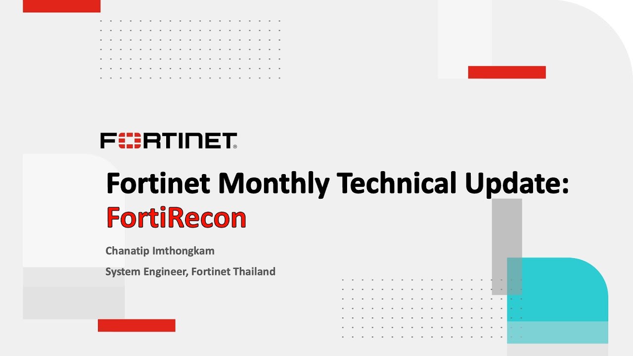 Fortinet Monthly Technical Update: FortiRecon