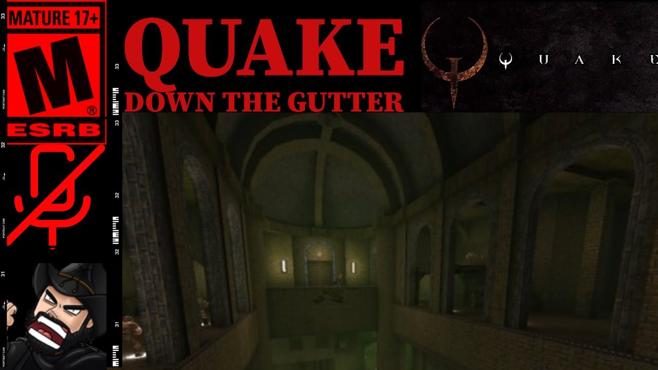 QUAKE - Down the Gutter (PLAW01) by Paul Lawitzki  Full Play (NO Commentary) Cistern Sewer  Map 2021