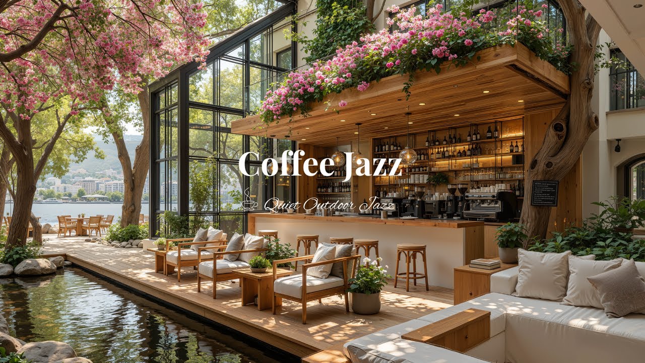 Coffee Outdoor Jazz Ambience For Productivity | Gentle Soothing Jazz With Peaceful Lakeside View