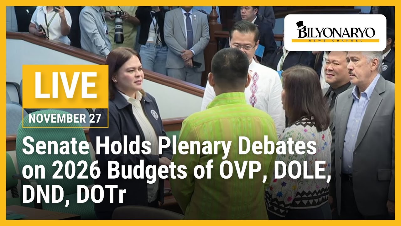 LIVE: Senate holds plenary debates on 2026 budgets of OVP, DOLE, DND, DOTr | November 27, 2025