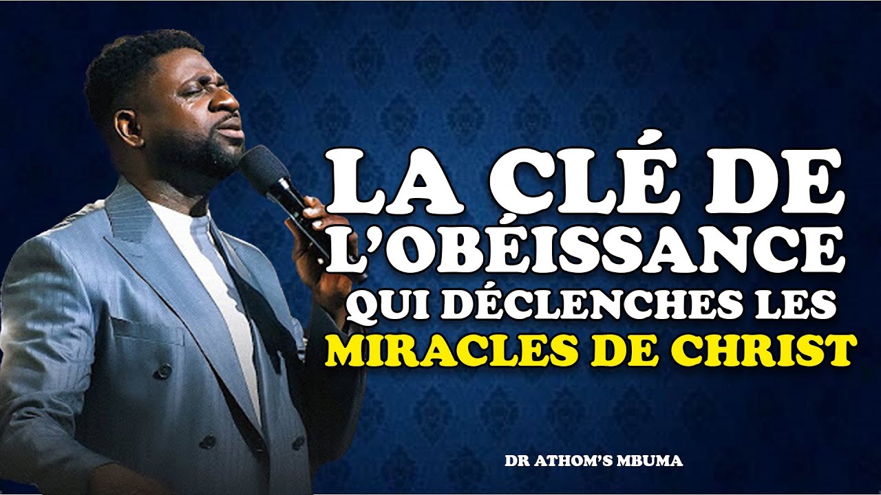 🚨La clé de l’obéissance qui déclenche les miracles | Pasteur Athom’s Mbuma