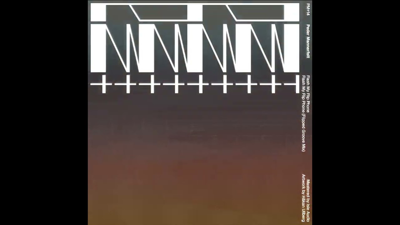 Peder Mannerfelt - Flash My Flip Phone