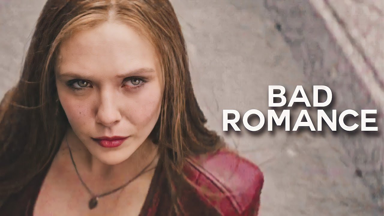 Wanda Maximoff || Bad Romance