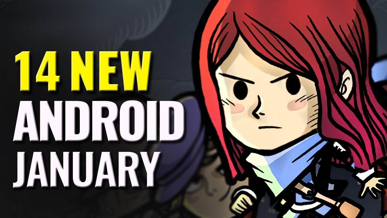 14 New Android Games of January 2018 | Playscore