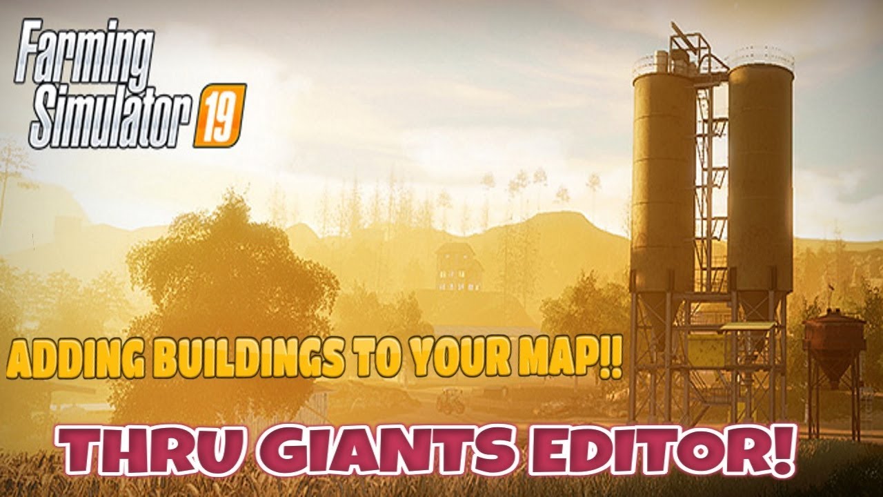 Adding buildings & Objects via Giants Editor