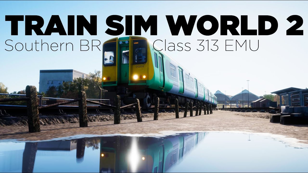 Train Sim World 2 Southern BR Class 313 EMU Game Railway sim game