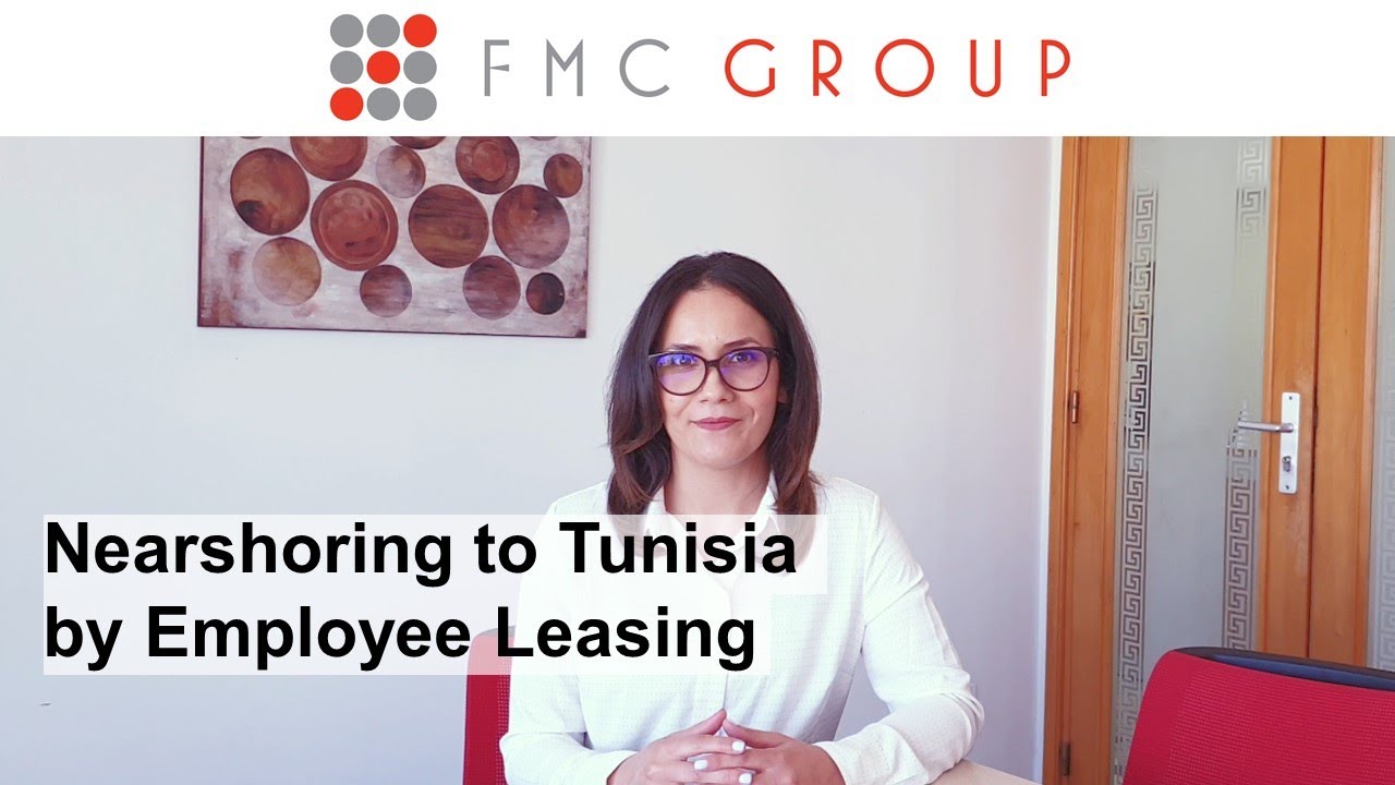 Nearshoring to Tunisia by Employee Leasing