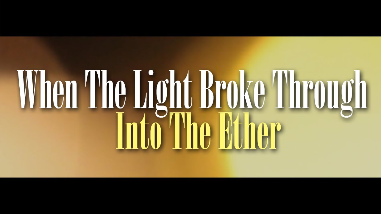 Into the Ether &ndash; When the Light Broke Through (Official Music Video) | Electronic Dance | Electropop
