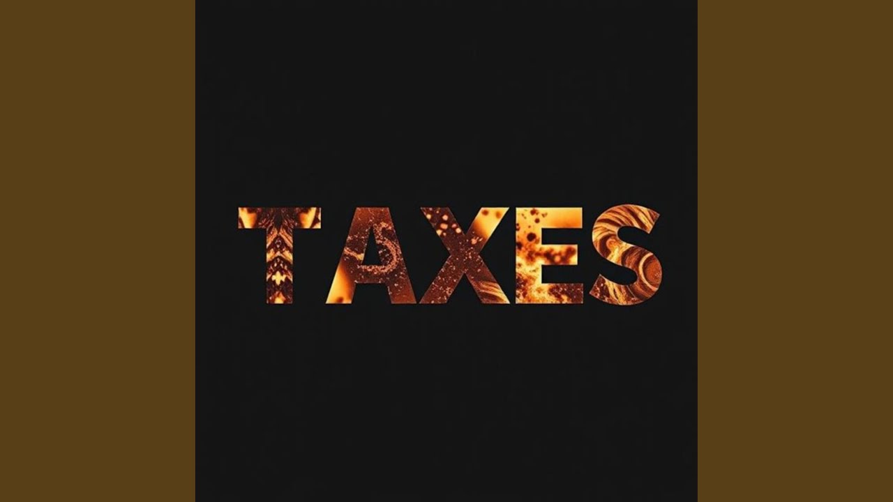 TAXES