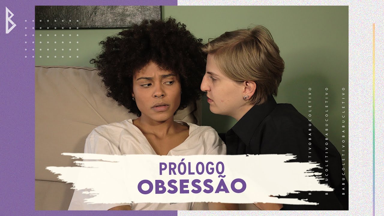 Webs&eacute;rie LGBT | Romance L&eacute;sbico | A Garota das Unhas Verdes - Ep 00