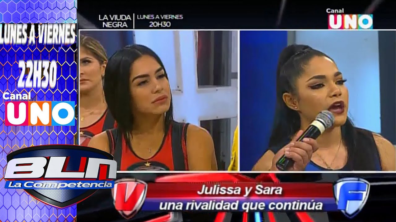 BLN La Competencia - Julissa y Sara una Rivalidad que Continua - Viernes 31 de Agosto 2018