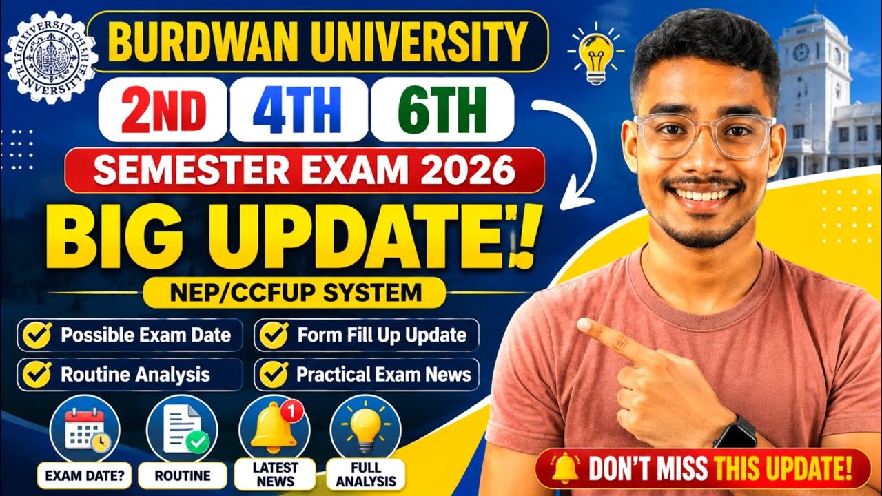 Burdwan University 2nd 4th 6th Semester Exam 2026 🔥 | BU Big Update For Students