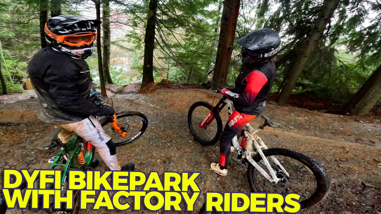 DYFI BIKEPARK WITH FACTORY RIDERS