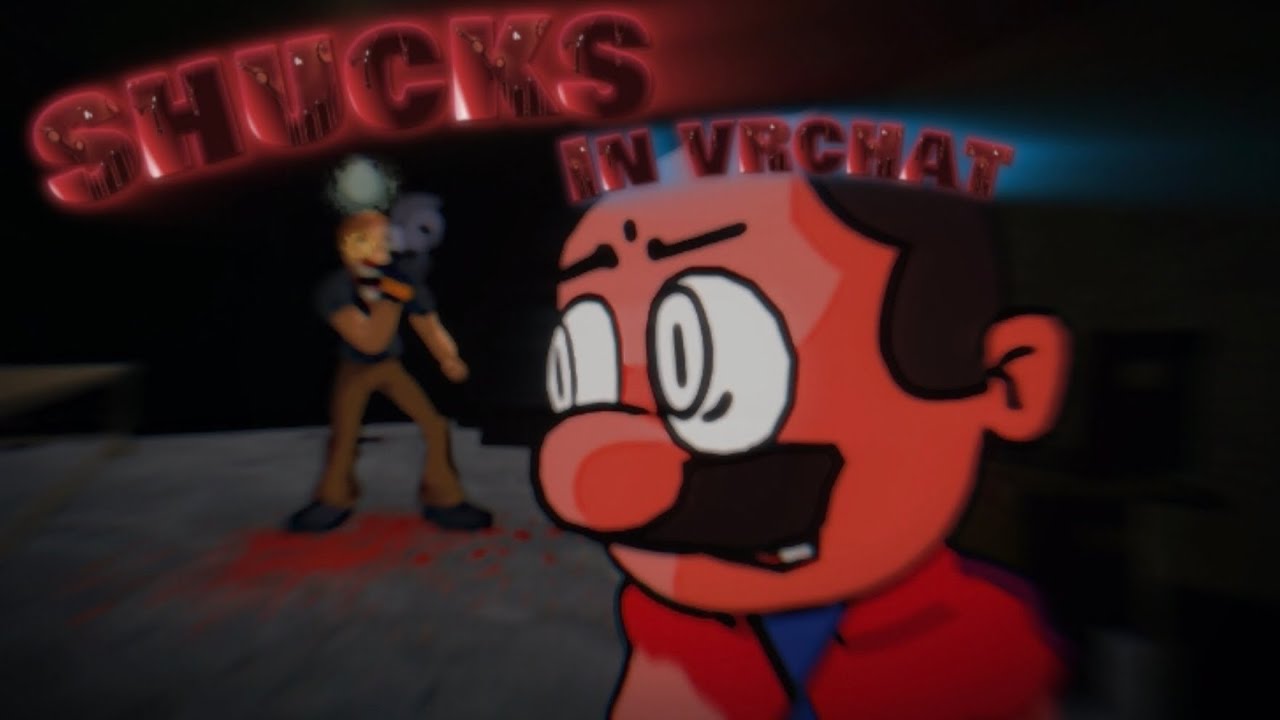 SHUCKS IN VRCHAT