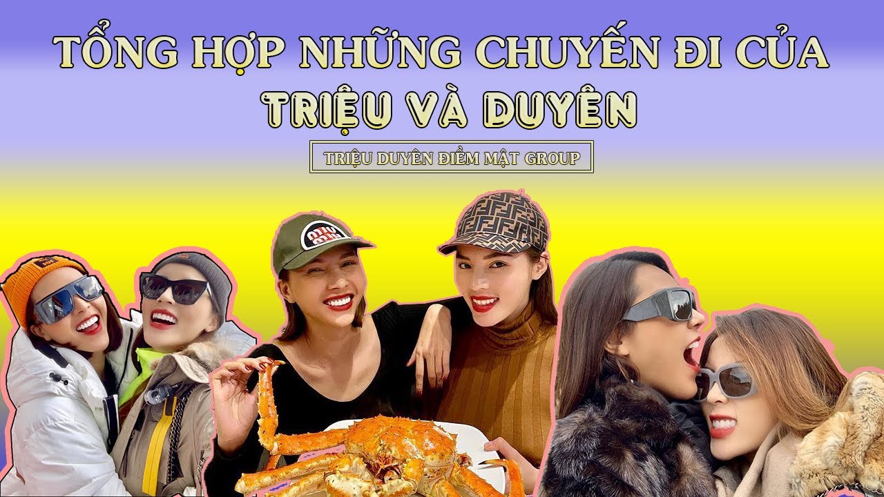 TỔNG HỢP NHỮNG CHUYẾN ĐI, HÀNH TRÌNH, SỰ KIỆN TRIỆU DUYÊN ĐỒNG HÀNH CÙNG NHAU.