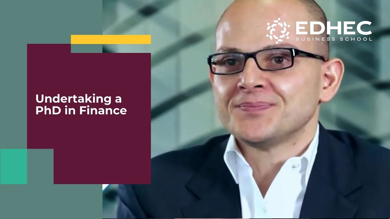 Undertaking a PhD in Finance | EDHEC Business School