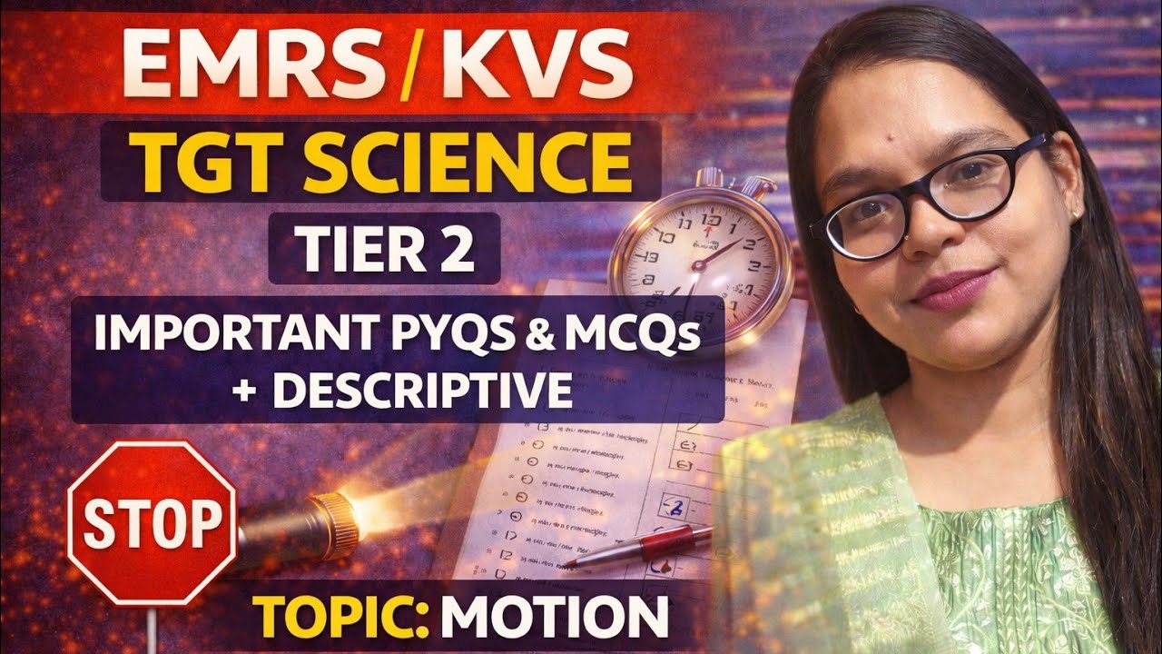Motion MCQs + Descriptive Questions | EMRS TGT Science 2026 | Emrs Tier 2 Preparation#kvstgtscience