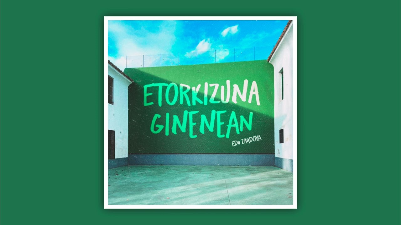 ETORKIZUNA GINENEAN (Leihotikan) - Edu Zardoya